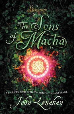 The Sons of Macha (2012) by John Lenahan