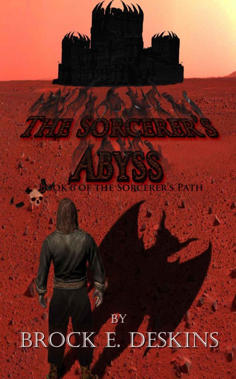 The Sorcerer's Abyss (The Sorcerer's Path) by Brock Deskins