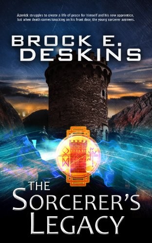 The Sorcerer's Legacy by Brock Deskins