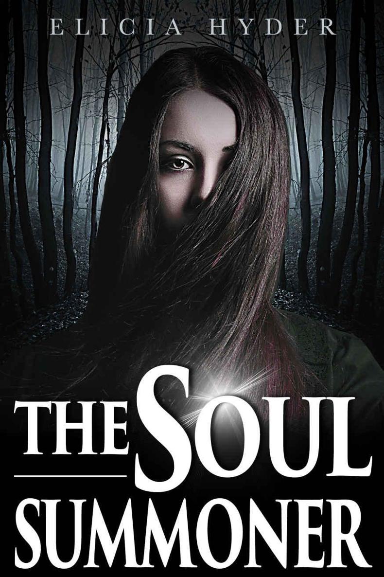 The Soul Summoner (The Soul Summoner Saga Book 1) by Elicia Hyder