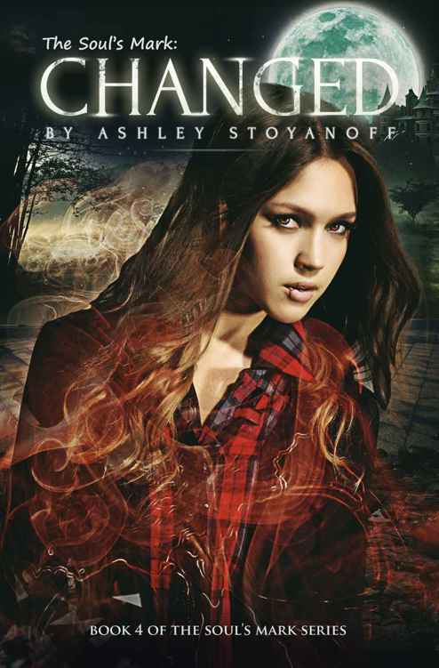 The Soul's Mark: CHANGED by Ashley Stoyanoff