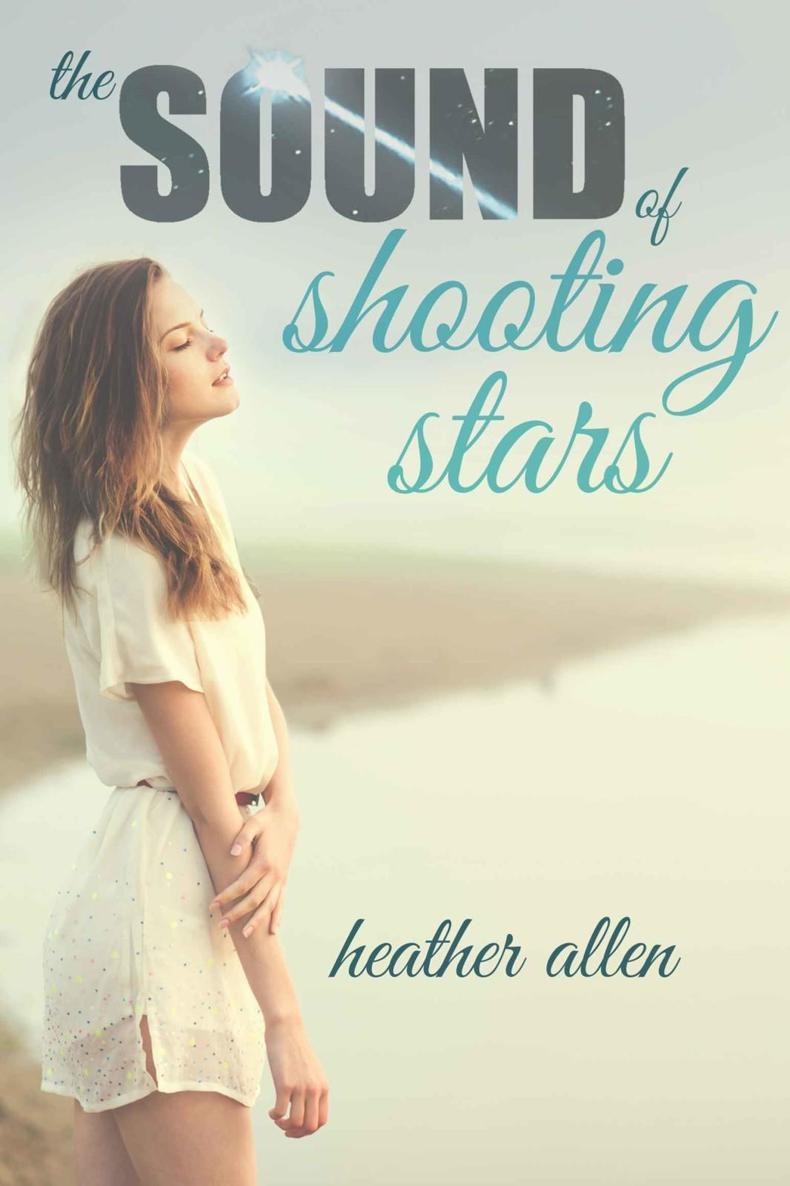 The Sound of Shooting Stars by Heather Allen