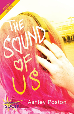 The Sound of Us (2013) by Ashley Poston