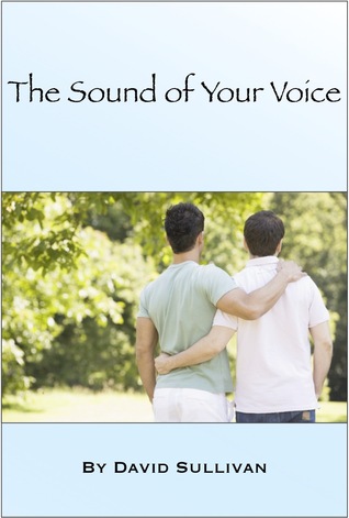 The Sound of Your Voice (2003) by David  Sullivan