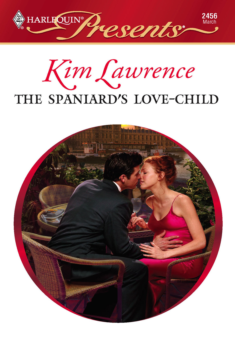 The Spaniard's Love-Child (2003) by Kim Lawrence