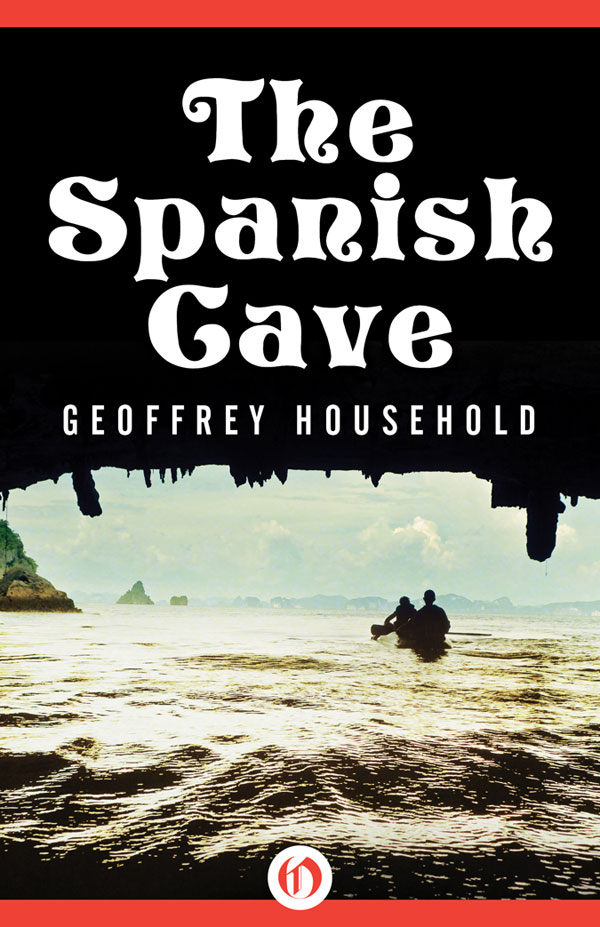 The Spanish Cave by Geoffrey Household