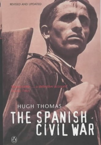 The Spanish Civil War (2003) by Hugh Thomas