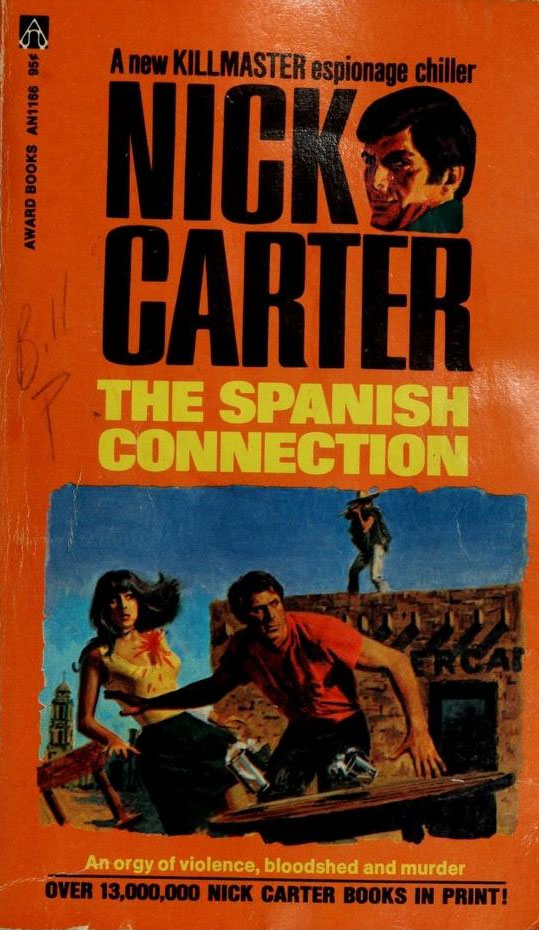 The Spanish Connection by Nick  Carter