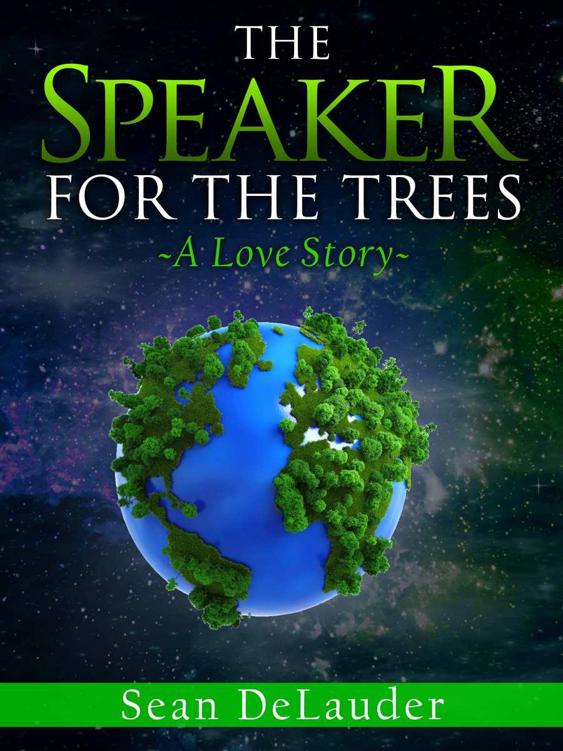 The Speaker for the Trees