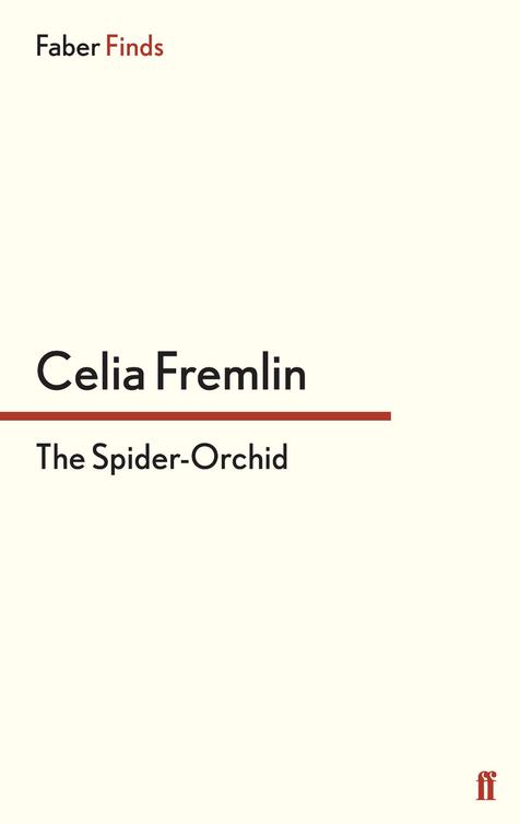 The Spider-Orchid (2014) by Celia Fremlin