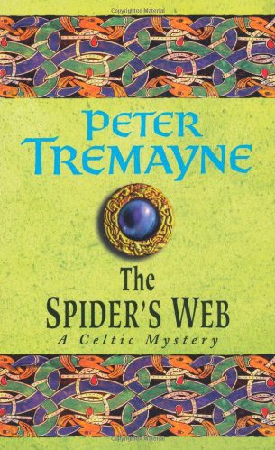 The Spider's Web by Peter Tremayne