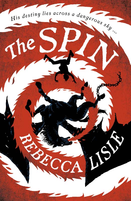 The Spin (2012) by Rebecca Lisle