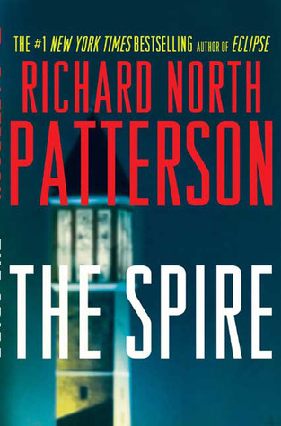 The Spire (2009) by Richard North Patterson