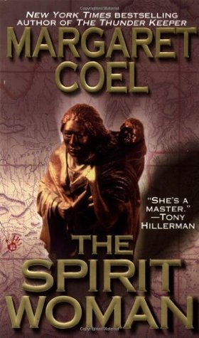 The Spirit Woman (2001) by Margaret Coel