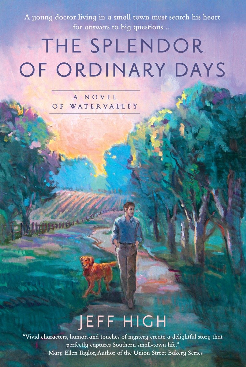 The Splendor of Ordinary Days (2015) by Jeff High