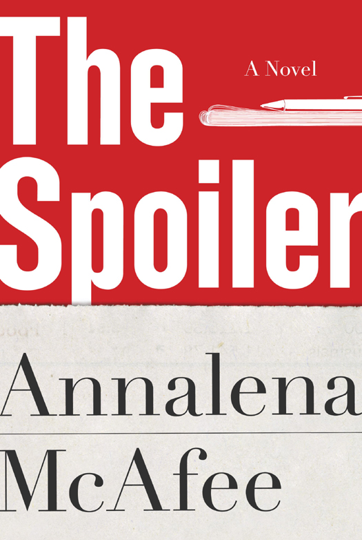 The Spoiler (2012) by Annalena McAfee