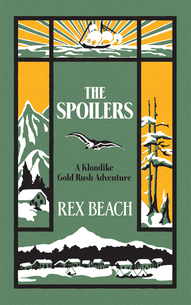 The Spoilers (2014) by Rex Beach