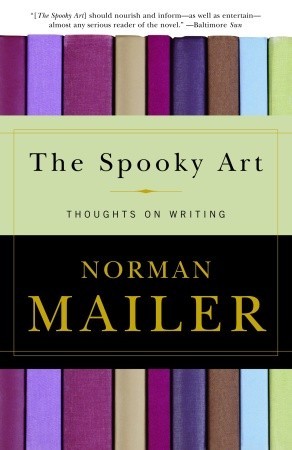 The Spooky Art: Thoughts on Writing (2004)