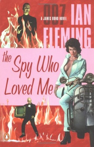 The Spy Who Loved Me (2003) by Ian Fleming