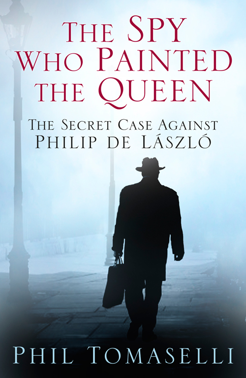 The Spy Who Painted the Queen (2015) by Phil Tomaselli