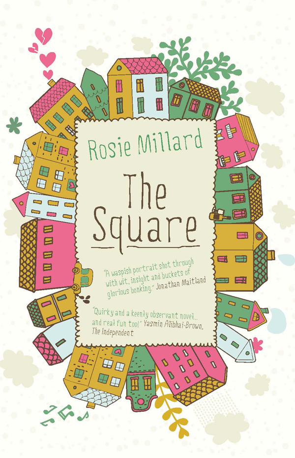 The Square by Rosie Millard