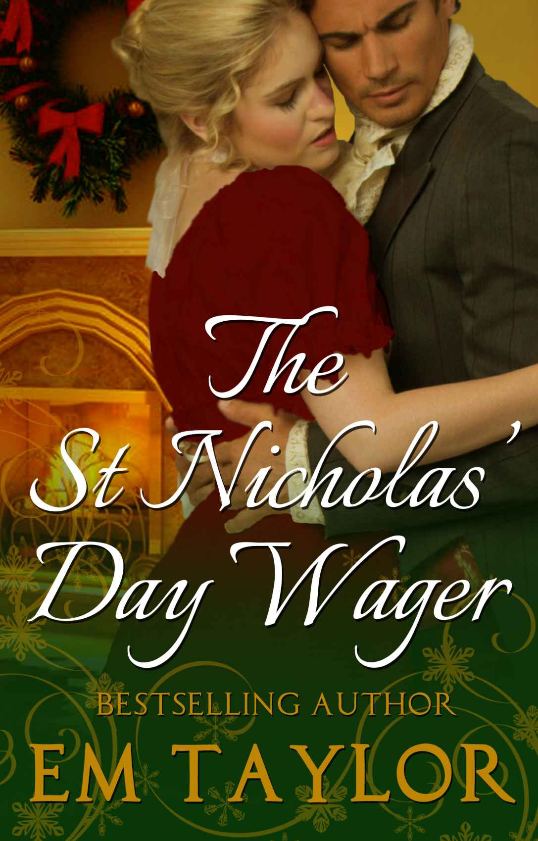 The St Nicholas' Day Wager by Em Taylor