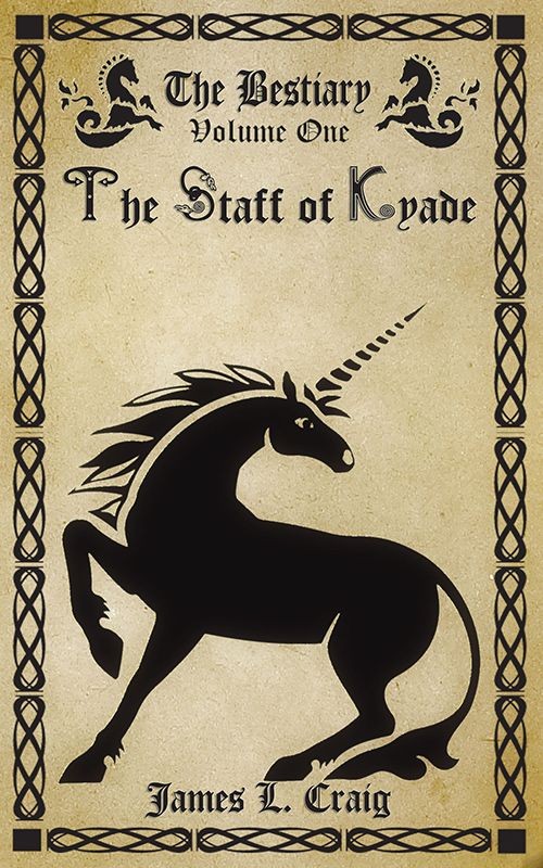 The Staff of Kyade (2012) by James L. Craig