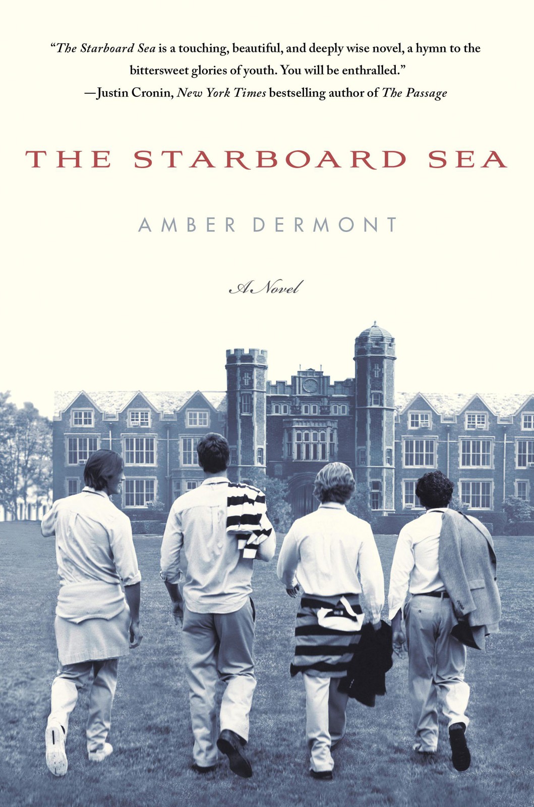 The Starboard Sea: A Novel by Amber Dermont