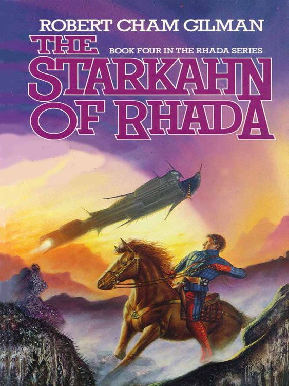 The Starkahn of Rhada by Robert Cham Gilman