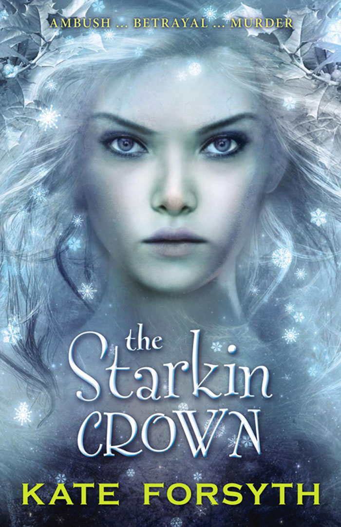 The Starkin Crown by Kate Forsyth