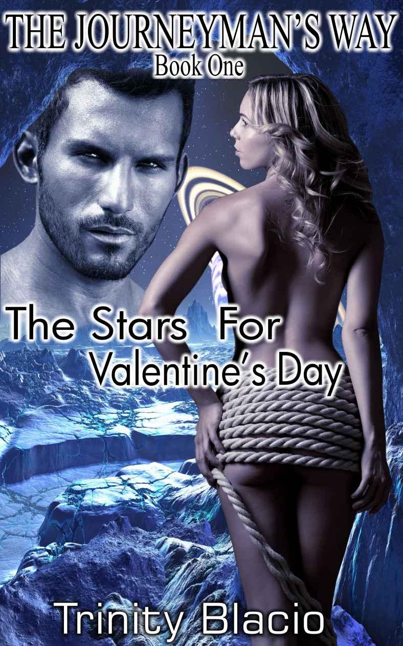 The Stars For Valentine’s Day (The Journeyman's Way)