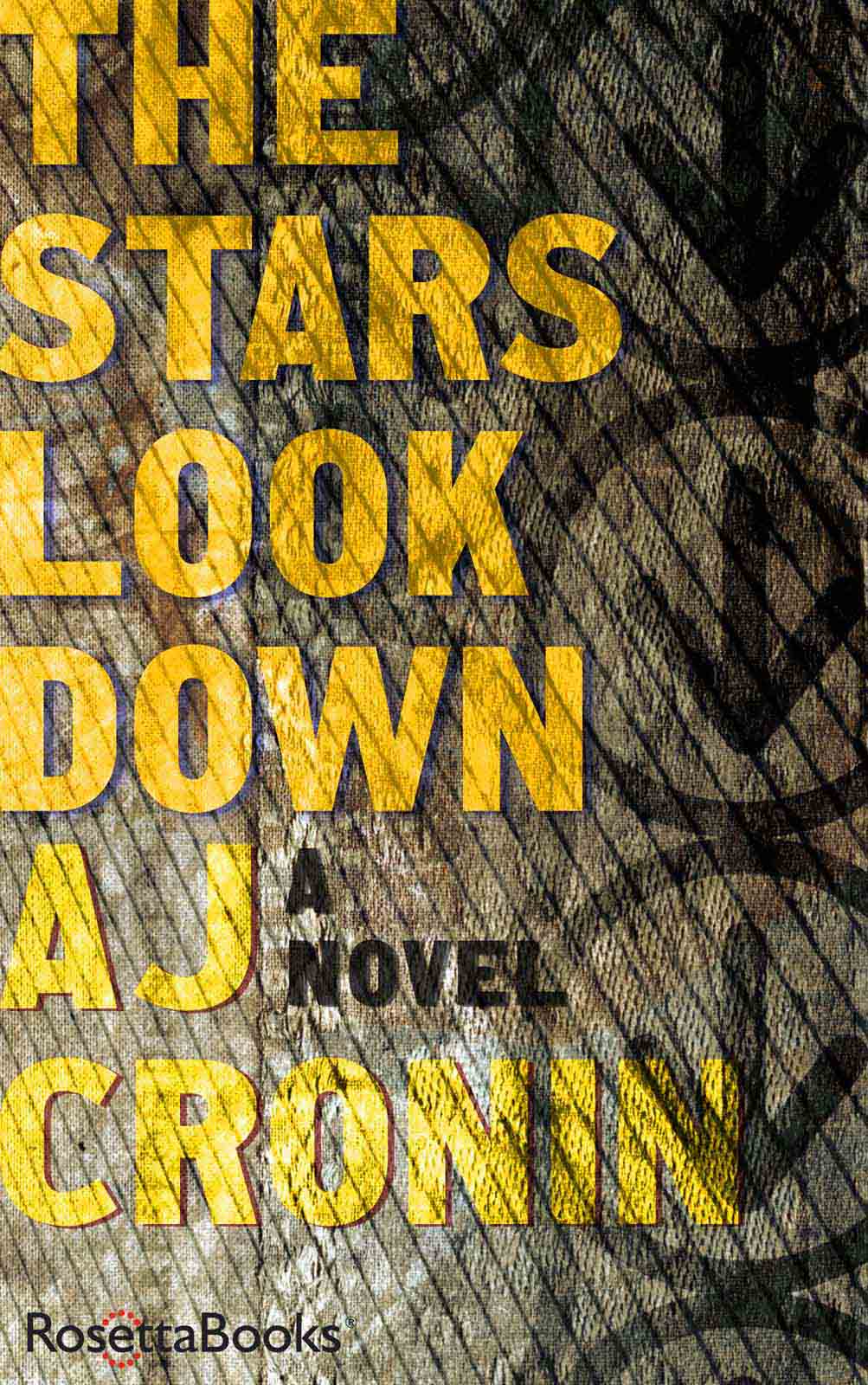 The Stars Look Down (2015) by A. J. Cronin