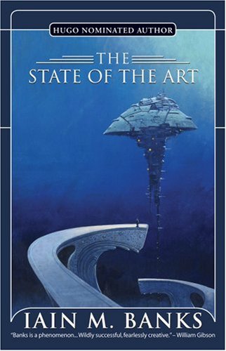 The State Of The Art by Banks, Iain M.