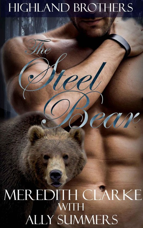 The Steel Bear: A BBW Bear Shifter Romance (Highland Brothers)