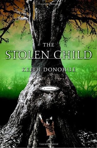 The Stolen Child (2006) by Keith Donohue