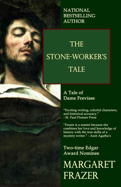 The Stone-Worker's Tale (Sister Frevisse Medieval Mysteries)