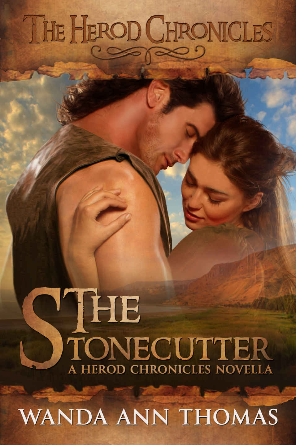 The Stonecutter: A Herod Chronicles Novella by Wanda Ann Thomas