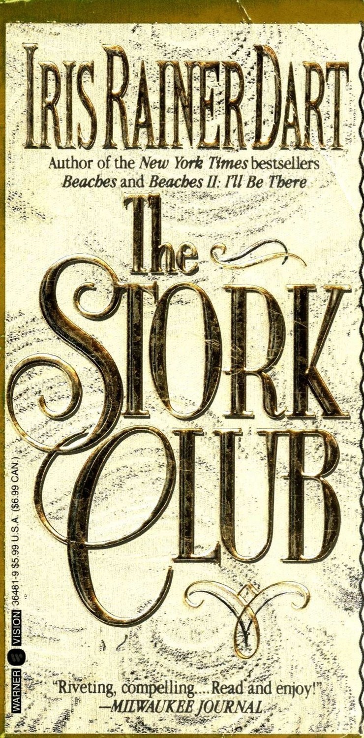 The Stork Club by Iris Rainer Dart