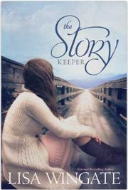 The Story Keeper (2014) by Lisa Wingate