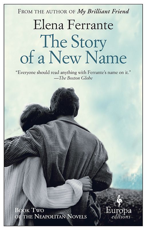 The Story of a New Name (The Neapolitan Novels)