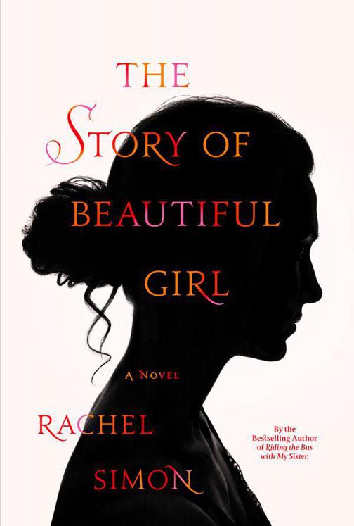 The Story of Beautiful Girl by Simon, Rachel