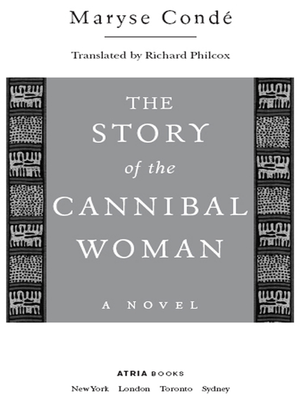 The Story of the Cannibal Woman (2005) by Maryse Conde