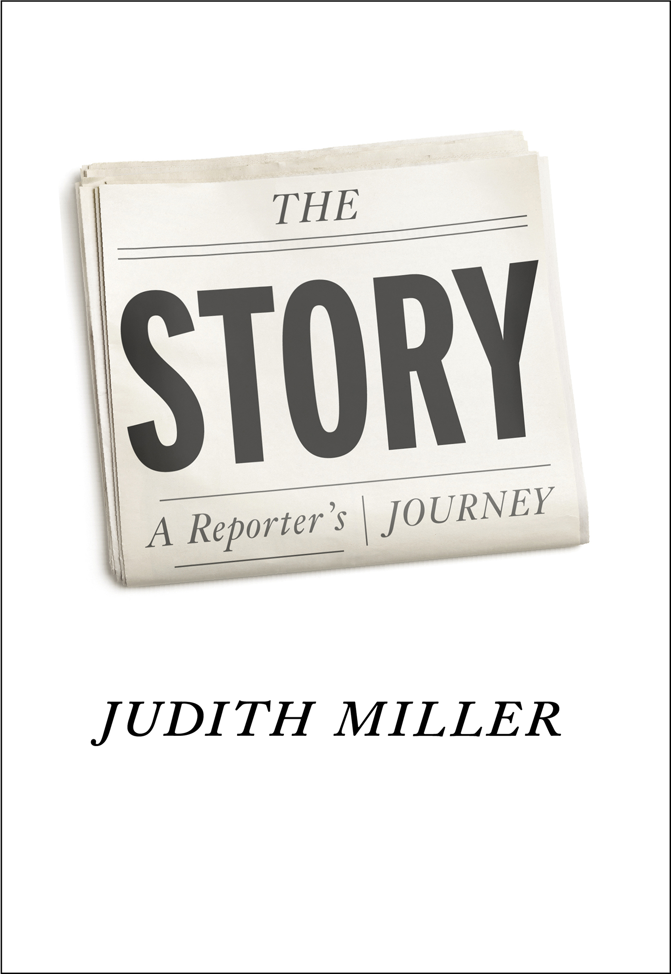 The Story by Judith Miller