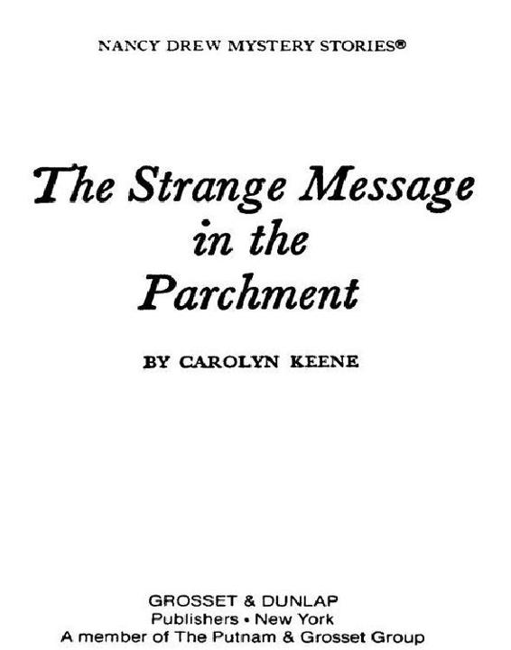 The Strange Message in the Parchment by Carolyn G. Keene