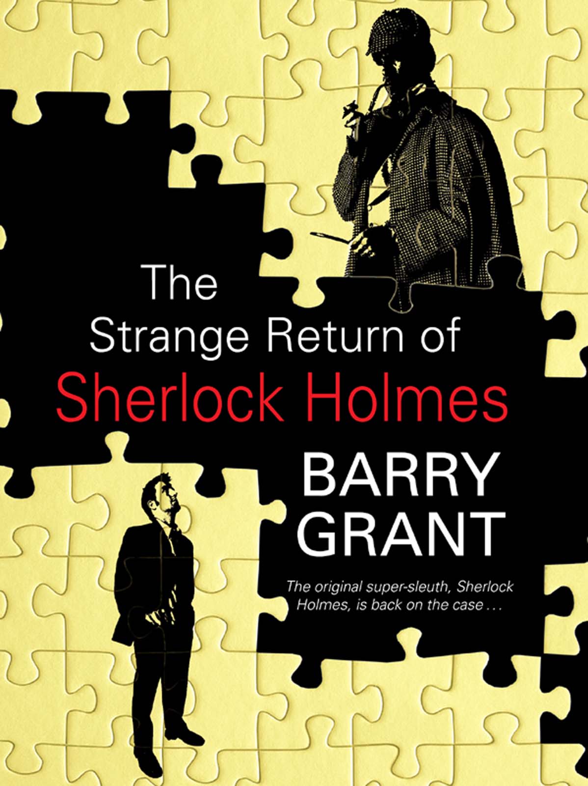 The Strange Return of Sherlock Holmes (2010) by Barry Grant