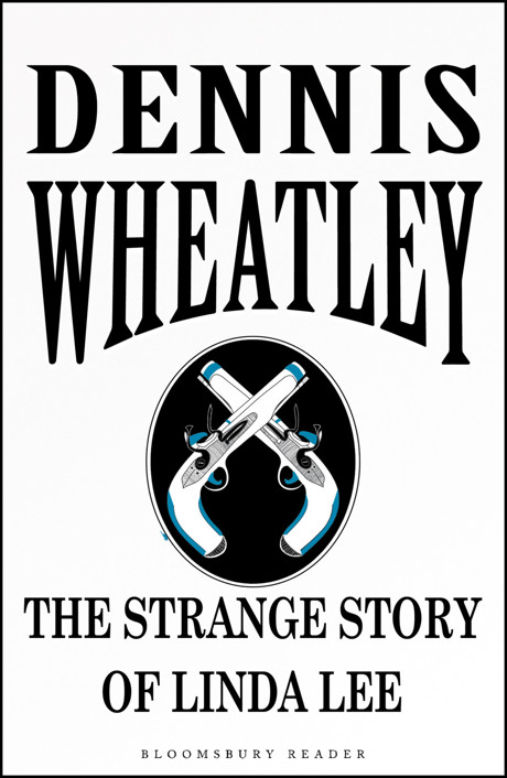 The Strange Story of Linda Lee by Dennis Wheatley