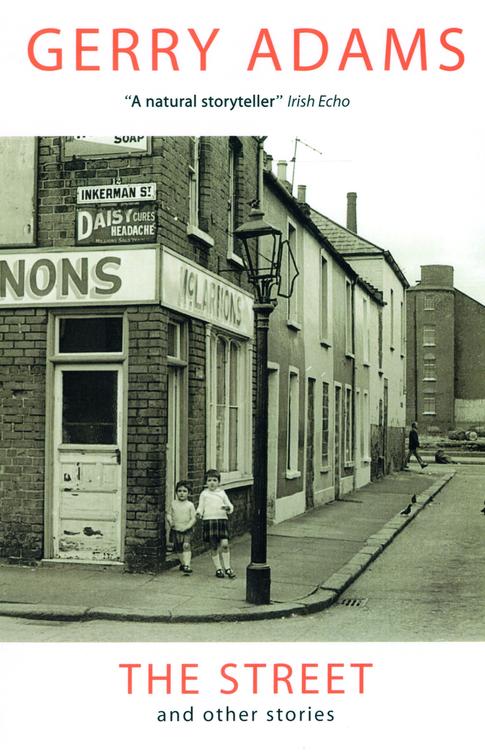 The Street and other stories (2014) by Gerry Adams