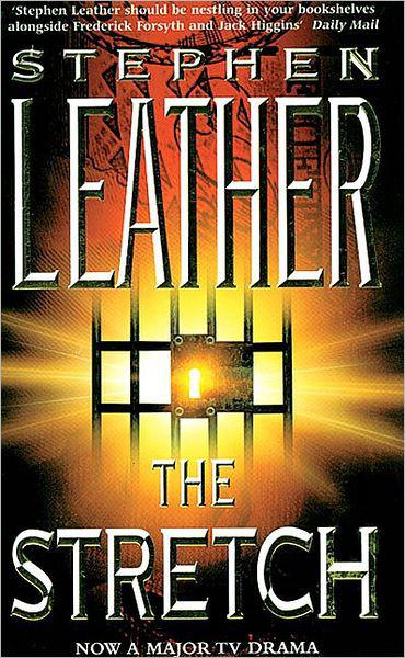 The Stretch (Stephen Leather Thrillers) by Stephen Leather