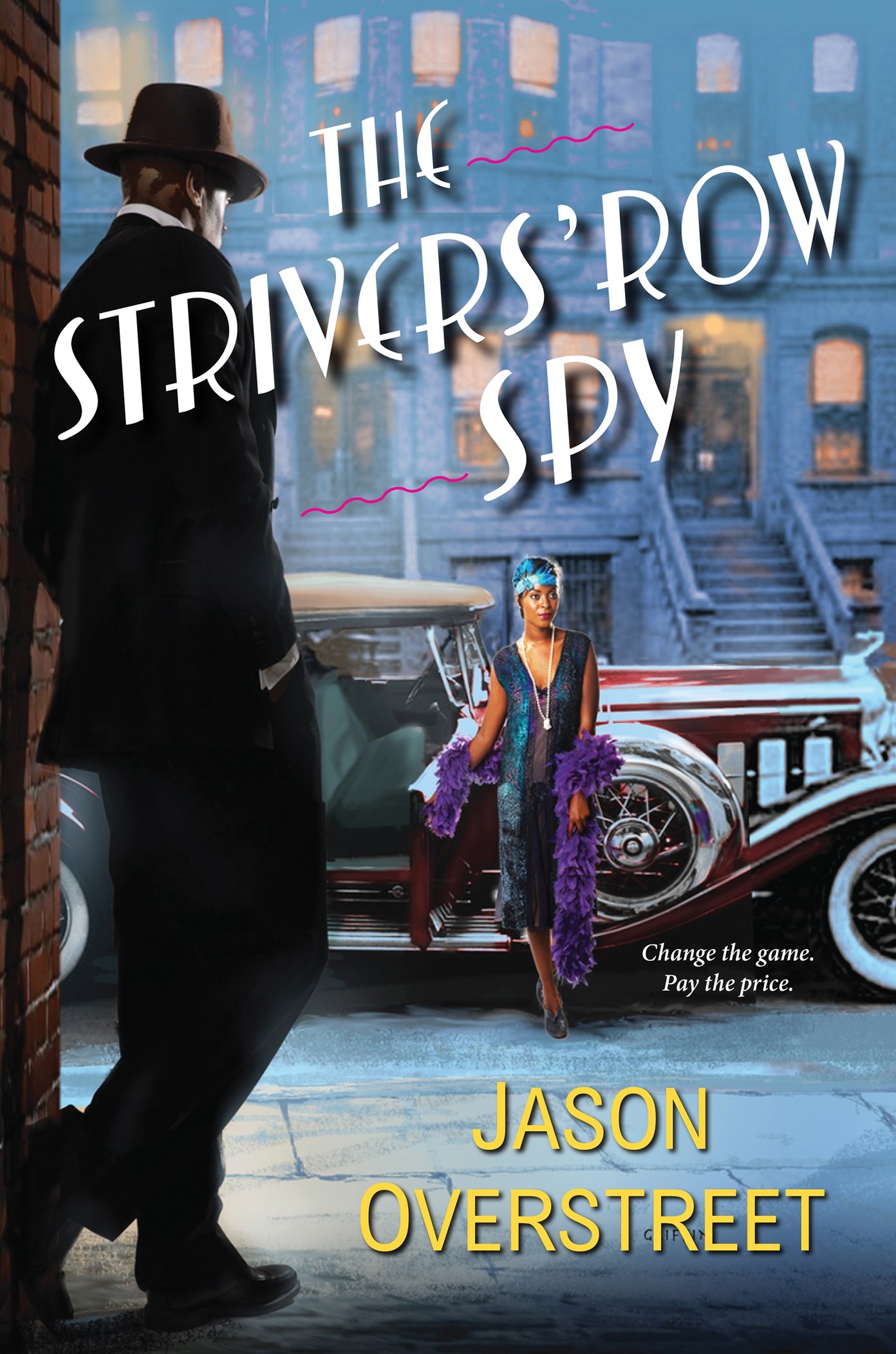 The Strivers' Row Spy (2016) by Jason Overstreet