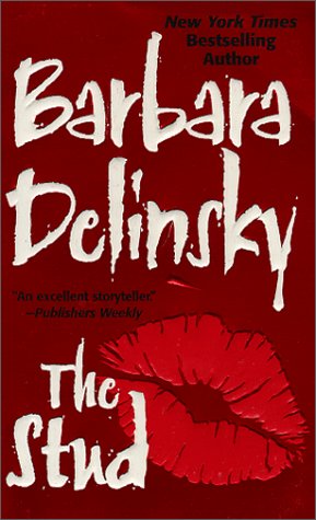 The Stud (1999) by Barbara Delinsky